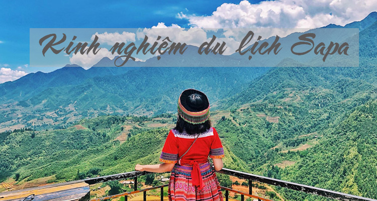 Lưu ý kinh nghiệm du lịch Sapa