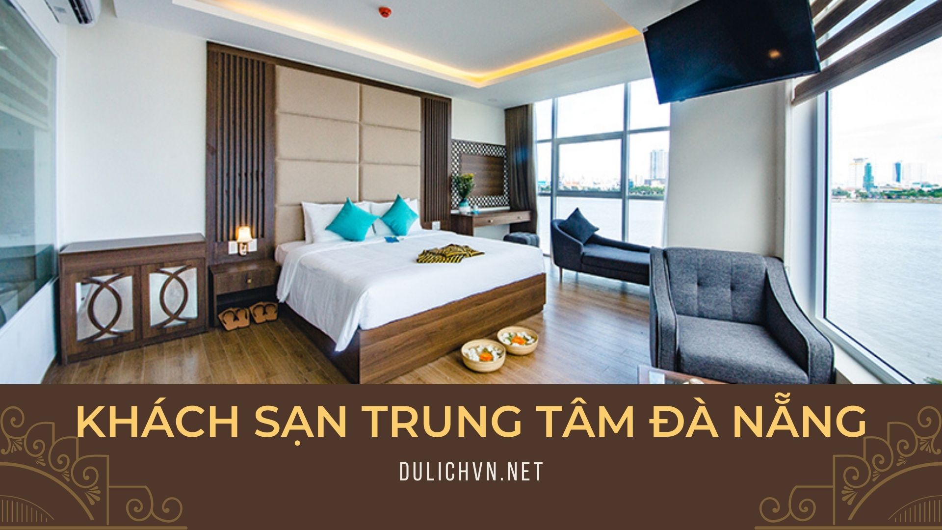 Các khách sạn trung tâm Đà Nẵng