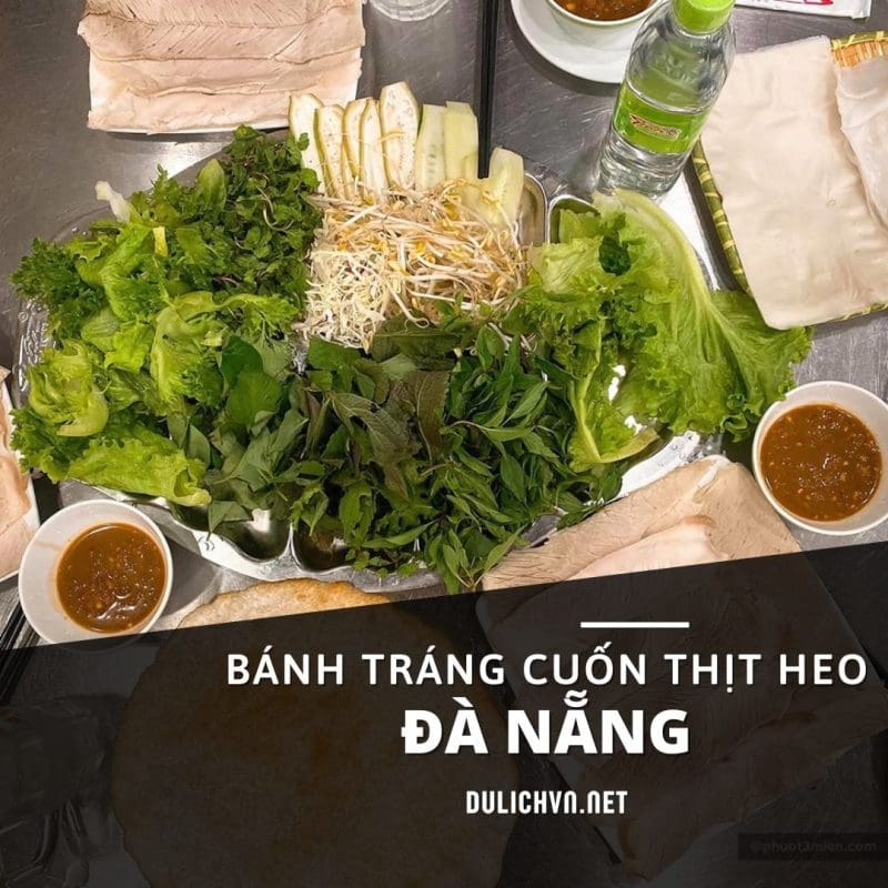 Quán bánh tráng cuốn thịt heo ngon ở Đà Nẵng