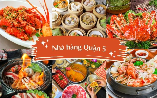 NHÀ HÀNG QUẬN 5