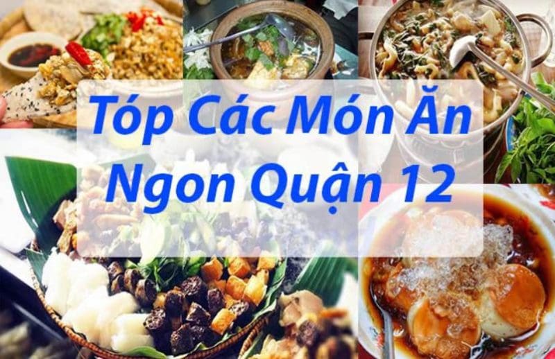 món ăn ngon quận 12