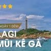 Tour Lagi 2 Ngày 1 Đêm tại Dulichvn.net