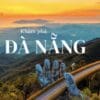 khám phá Đà Nẵng