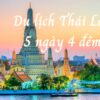 Tour Đà Nẵng Thái Lan 5 ngày 4 đêm