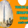Tour Dubai 6 ngày 5 đêm ghép với Singapore